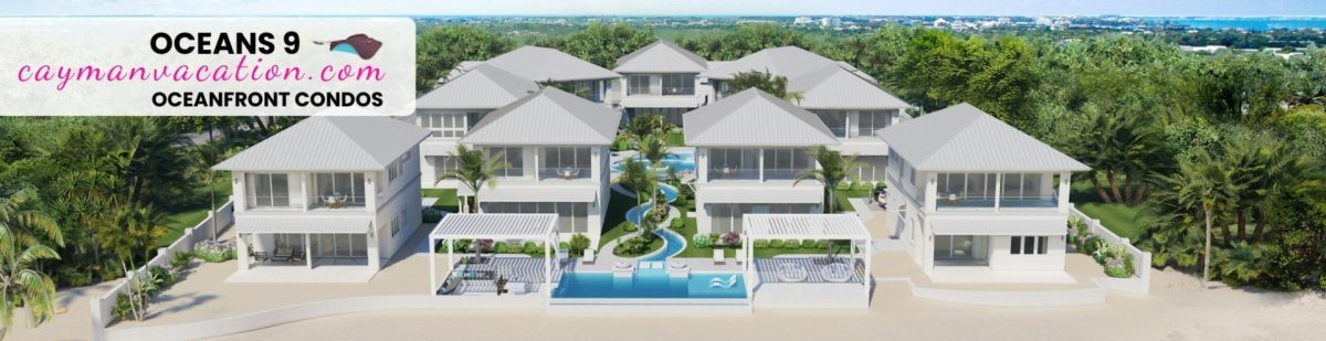 Oceanfront condo complex banner with multiple white villas, pool, and palm trees along a sandy beach; promotional text reads Oceans 9 CaymanVacation.com Oceanfront Condos.